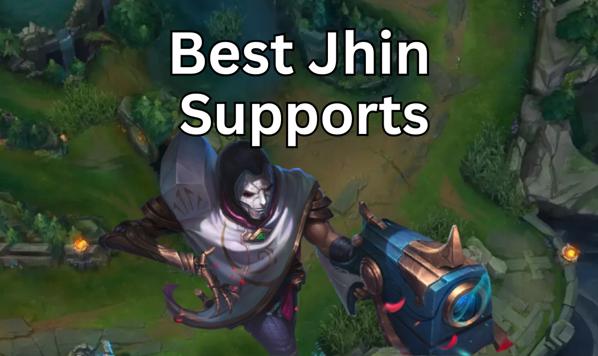 Best Jhin Supports in League of Legends (Season 15 Guide)